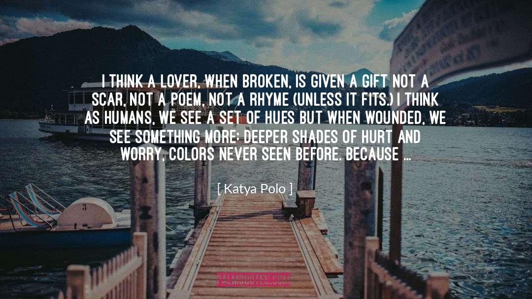 Bruised quotes by Katya Polo