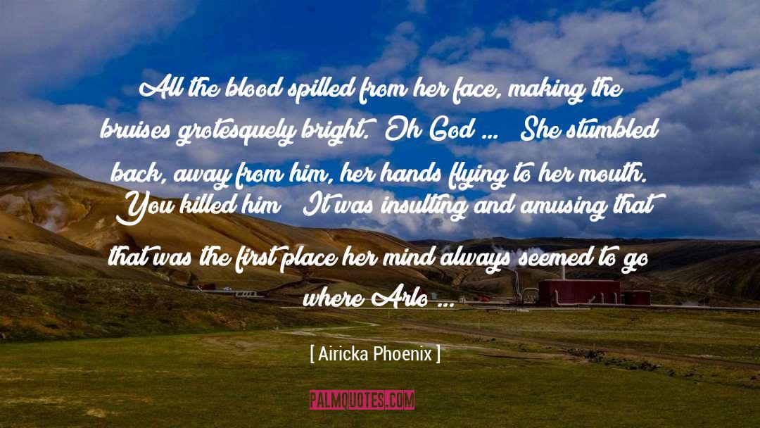 Bruises quotes by Airicka Phoenix