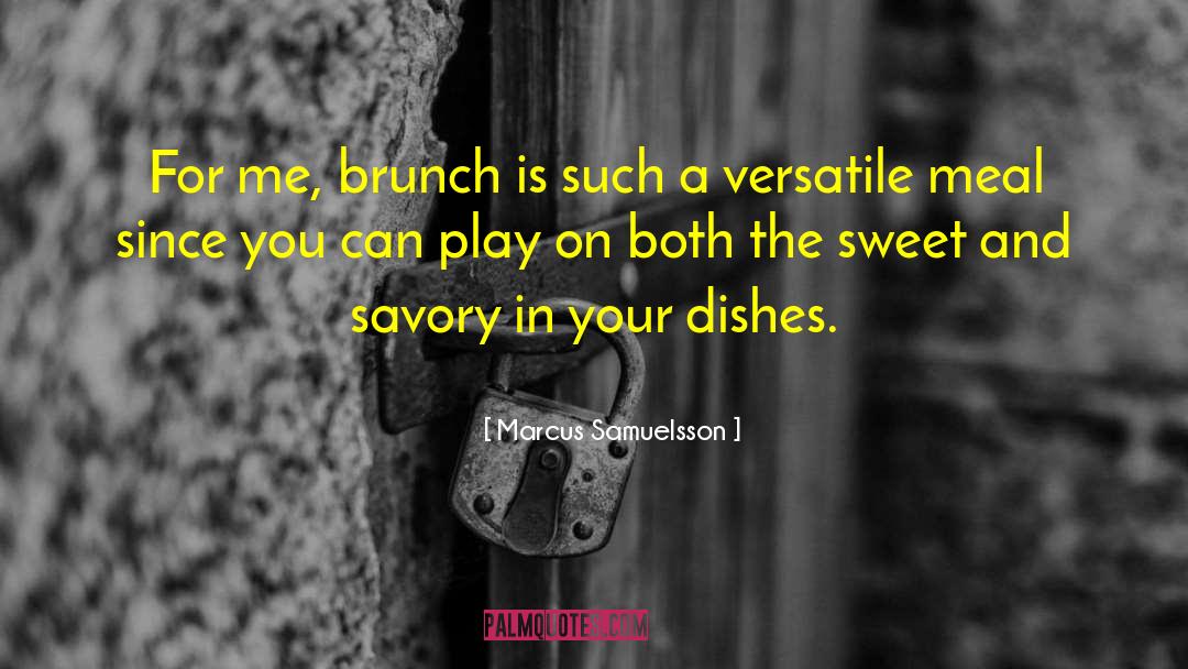 Brunch quotes by Marcus Samuelsson