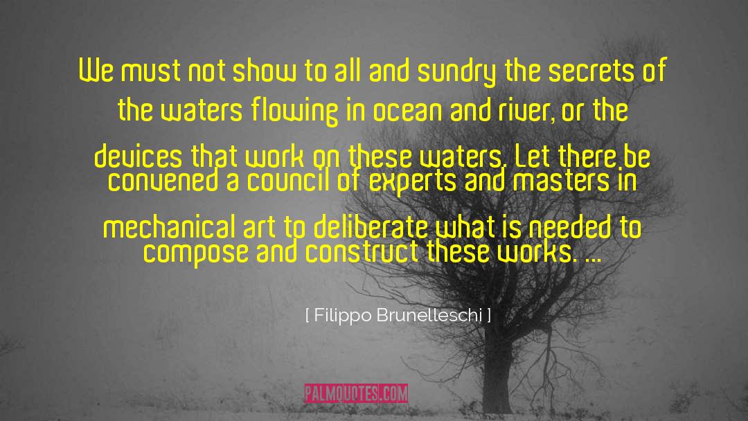 Brunelleschi quotes by Filippo Brunelleschi