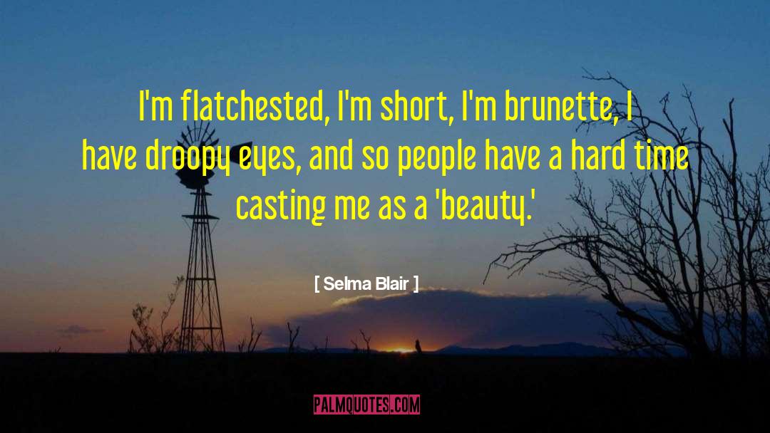 Brunette quotes by Selma Blair