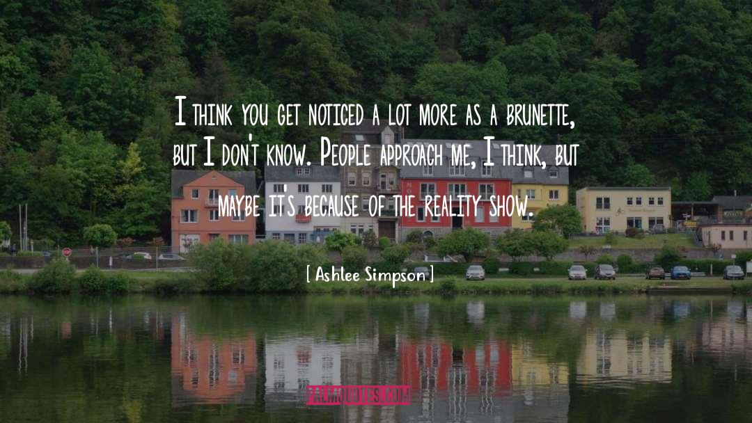 Brunette quotes by Ashlee Simpson