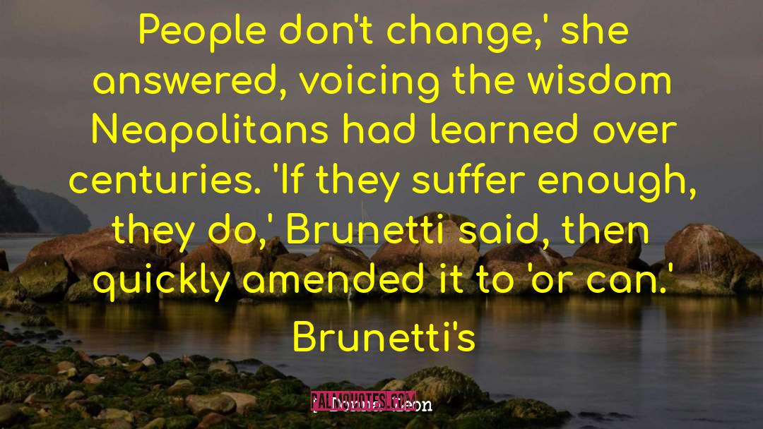 Brunetti quotes by Donna Leon