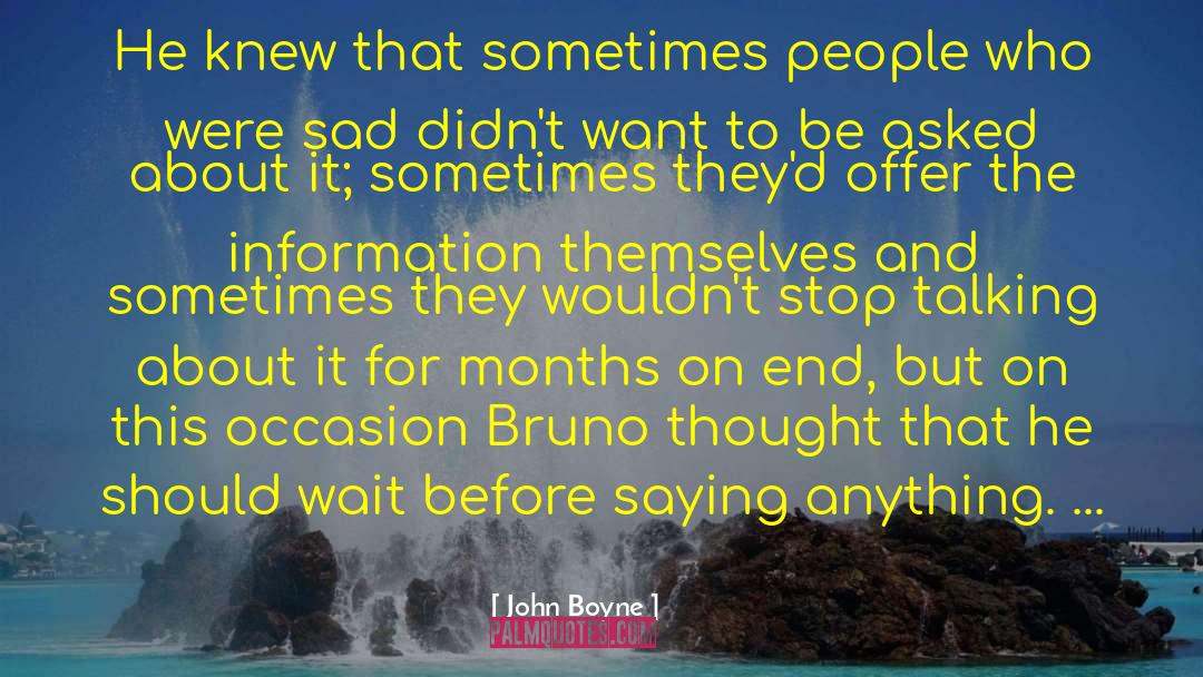 Bruno Bauer quotes by John Boyne
