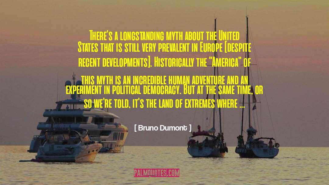 Bruno Bauer quotes by Bruno Dumont