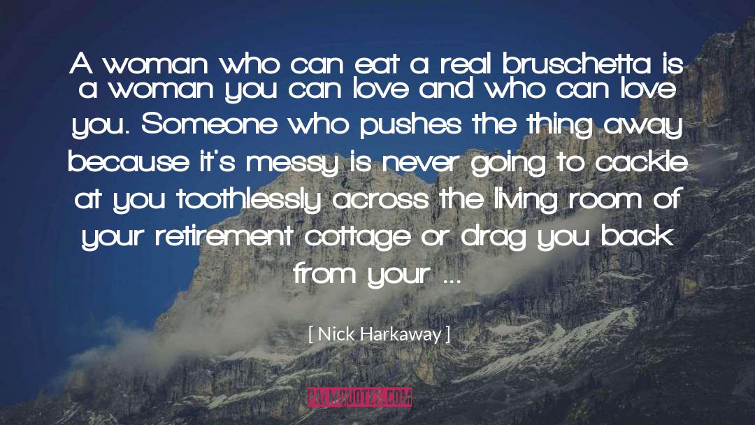 Bruschetta quotes by Nick Harkaway