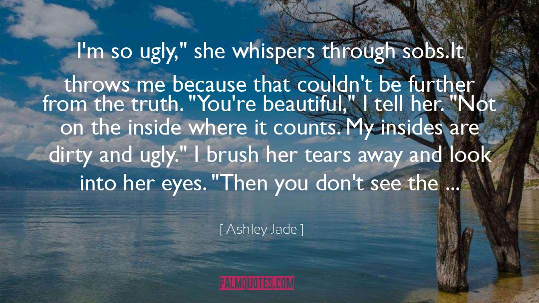 Brush quotes by Ashley Jade