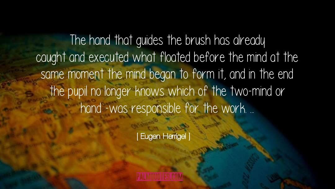 Brush quotes by Eugen Herrigel