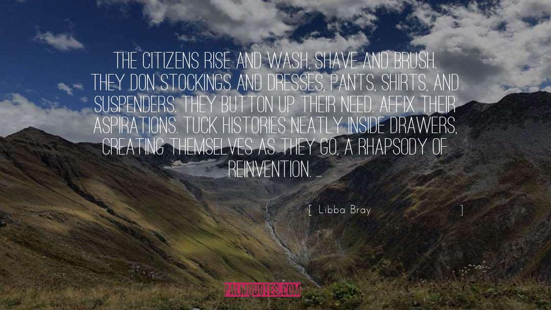 Brush quotes by Libba Bray