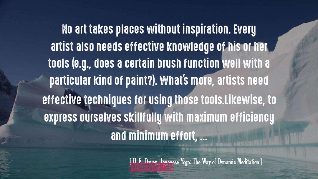 Brush quotes by H. E. Davey, Japanese Yoga: The Way Of Dynamic Meditation