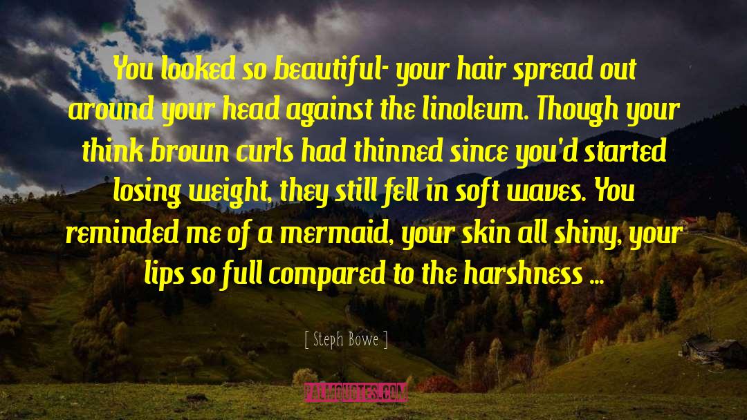Brushing Hair quotes by Steph Bowe
