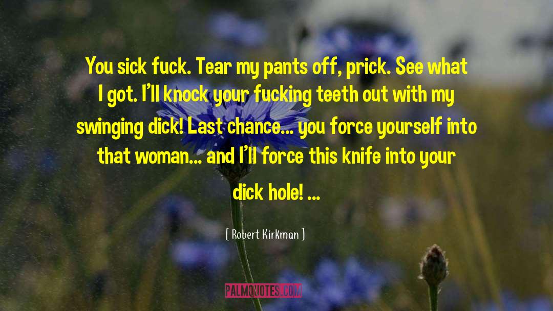Brushing Your Teeth quotes by Robert Kirkman