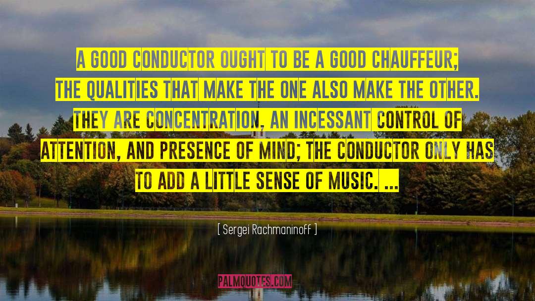 Brussaard Chauffeur quotes by Sergei Rachmaninoff