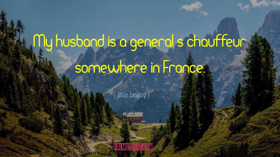 Brussaard Chauffeur quotes by Lillie Langtry