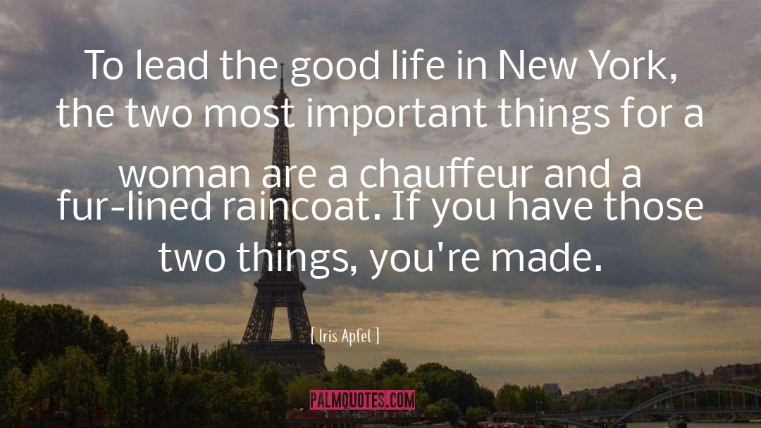 Brussaard Chauffeur quotes by Iris Apfel