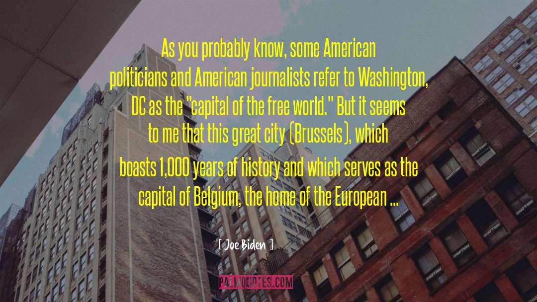 Brussels quotes by Joe Biden