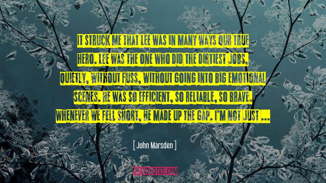 Brutal Comforting quotes by John Marsden