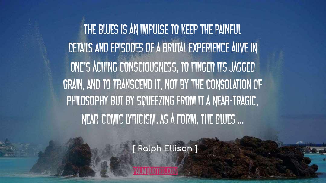 Brutal Comforting quotes by Ralph Ellison