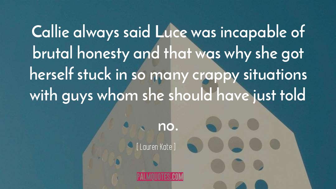 Brutal Honesty quotes by Lauren Kate