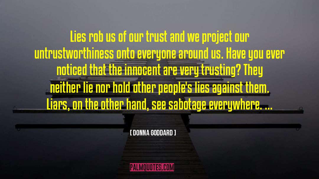 Brutal Honesty quotes by Donna Goddard