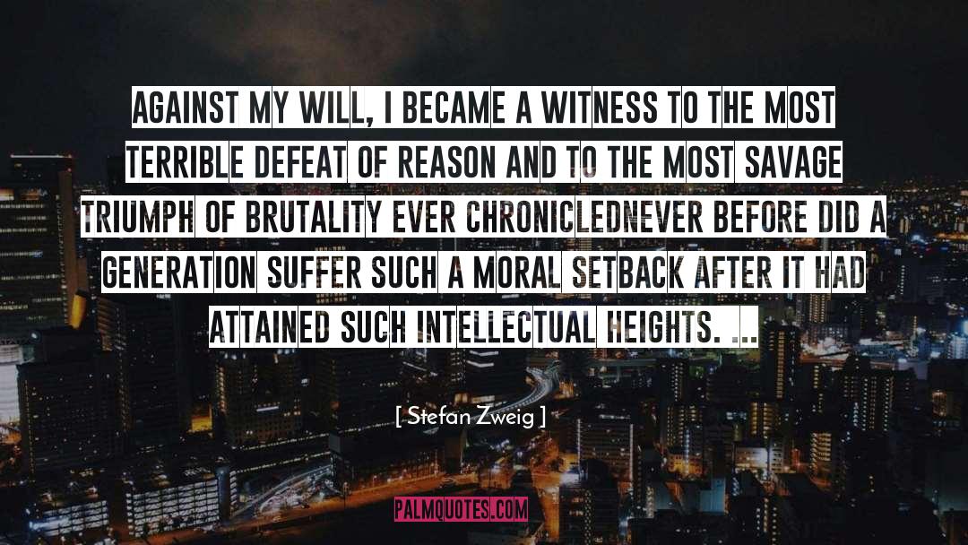 Brutality quotes by Stefan Zweig