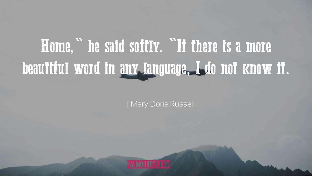Brutally Beautiful quotes by Mary Doria Russell