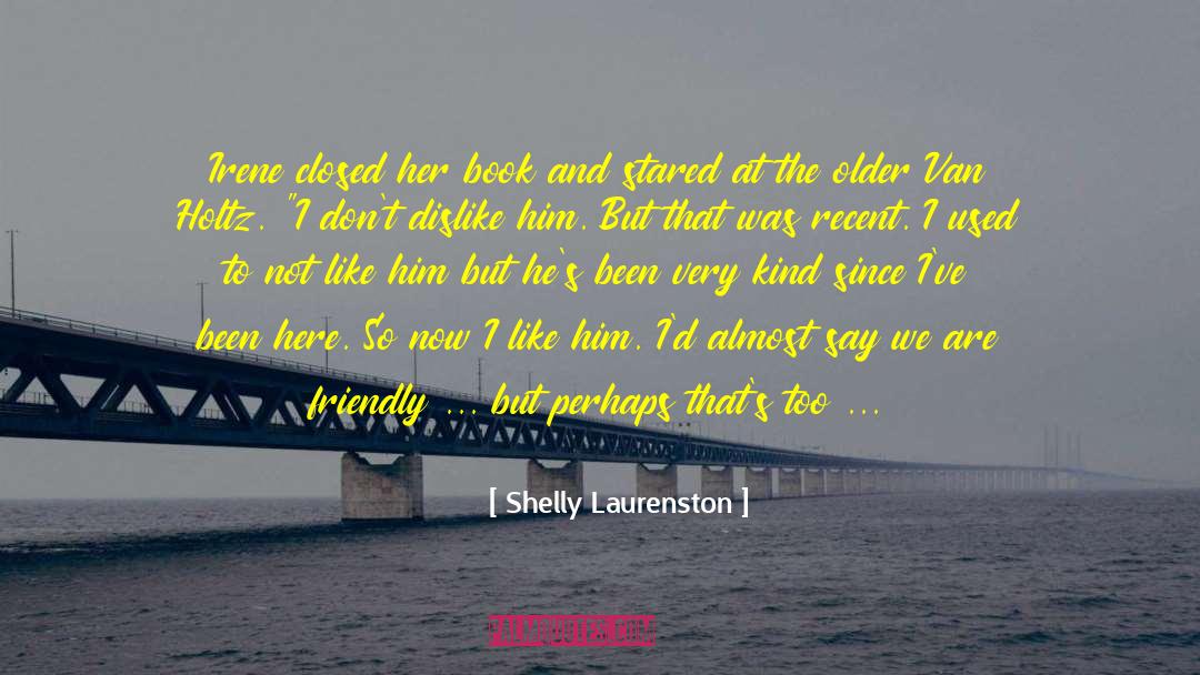 Brutally Honest quotes by Shelly Laurenston