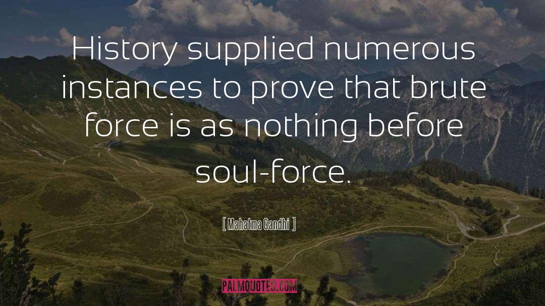 Brute Force quotes by Mahatma Gandhi