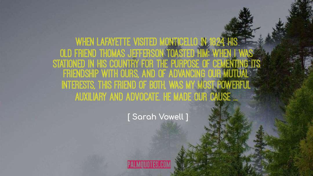 Bruzzone Lafayette quotes by Sarah Vowell