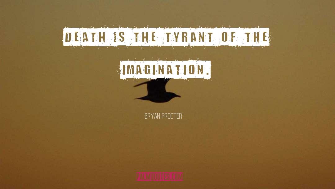 Bryan quotes by Bryan Procter