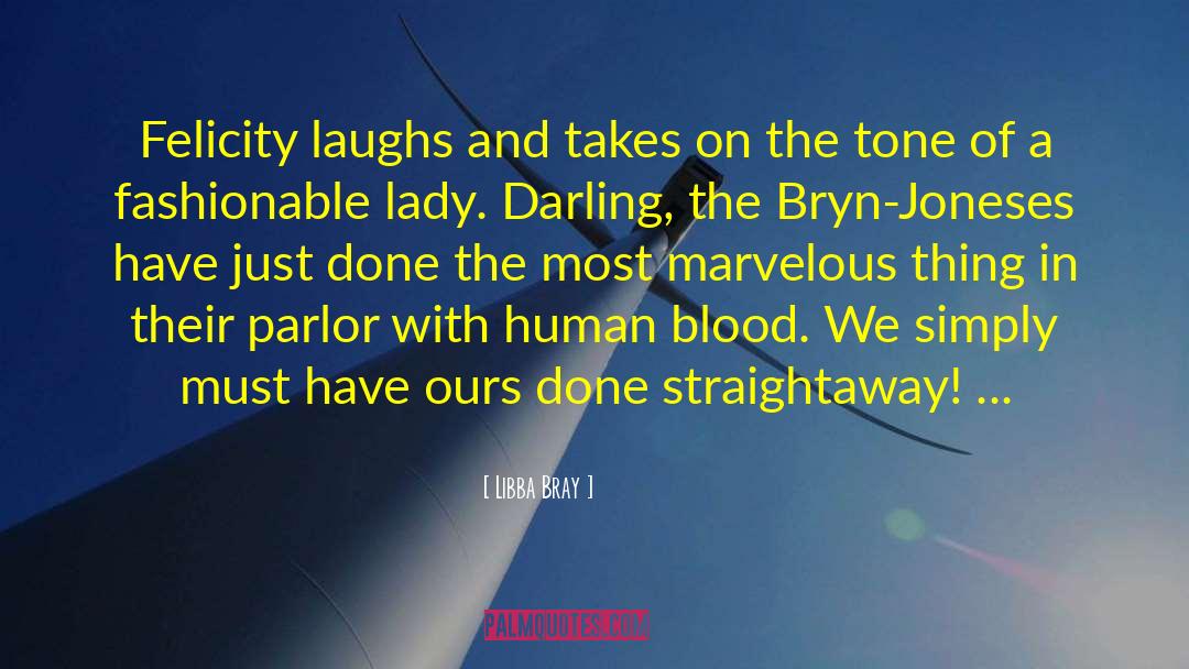 Bryn quotes by Libba Bray