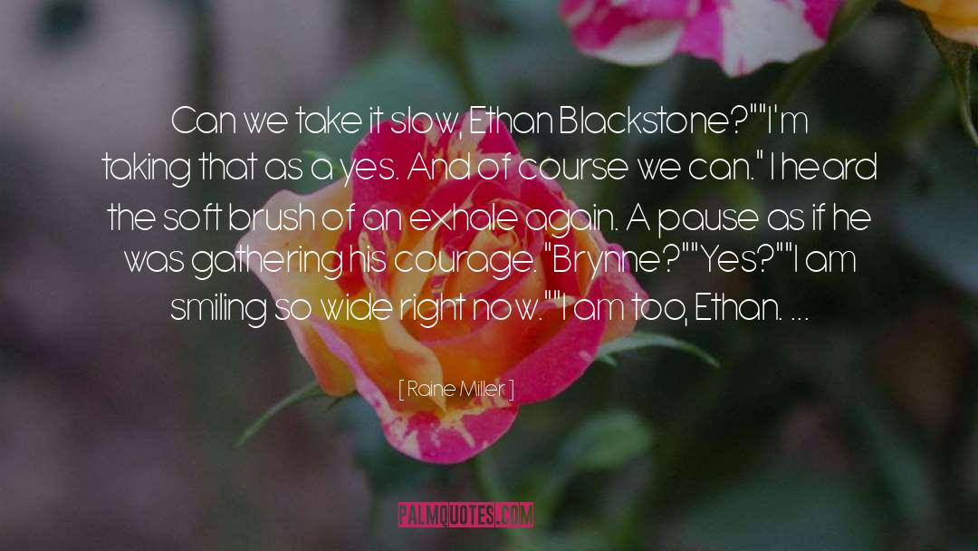 Brynne quotes by Raine Miller