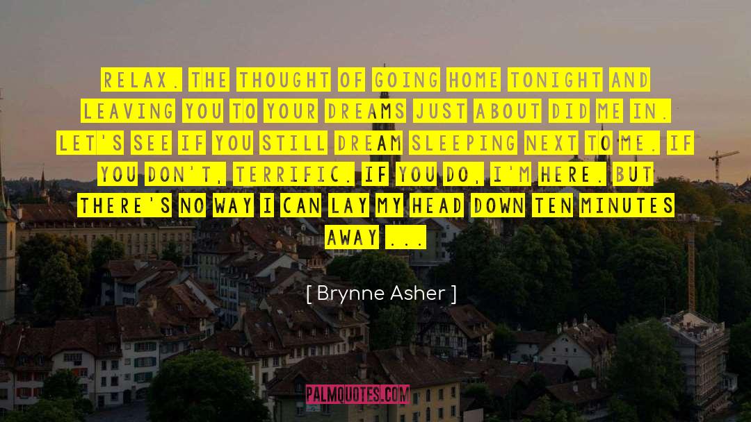 Brynne quotes by Brynne Asher