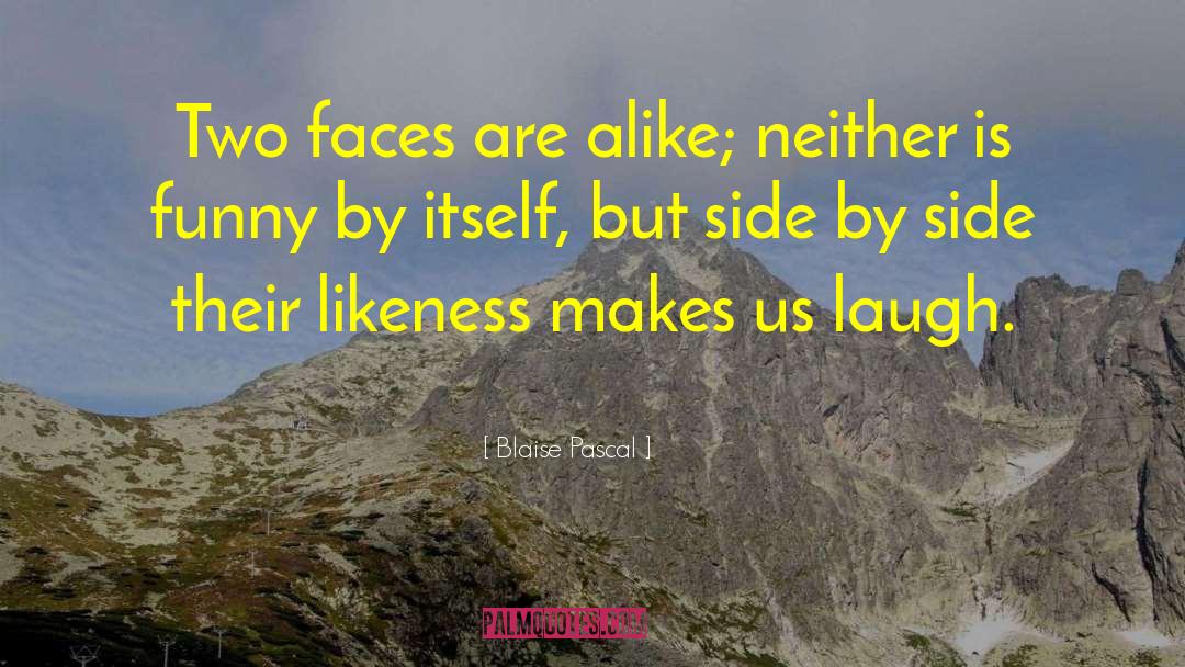 Btr Funny quotes by Blaise Pascal