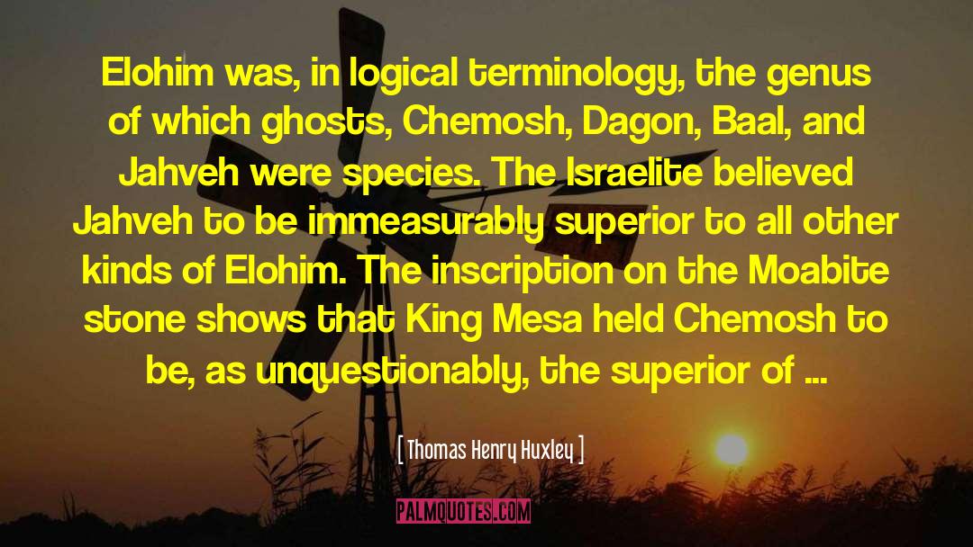 Btselem Elohim quotes by Thomas Henry Huxley