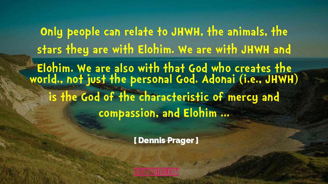 Btselem Elohim quotes by Dennis Prager