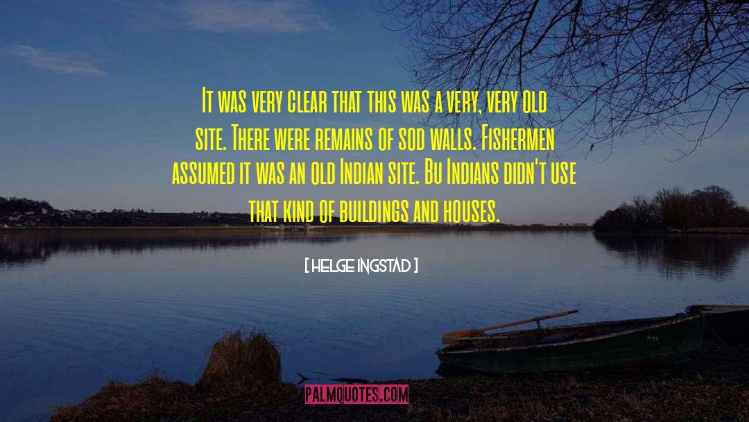Bu Uelos quotes by Helge Ingstad