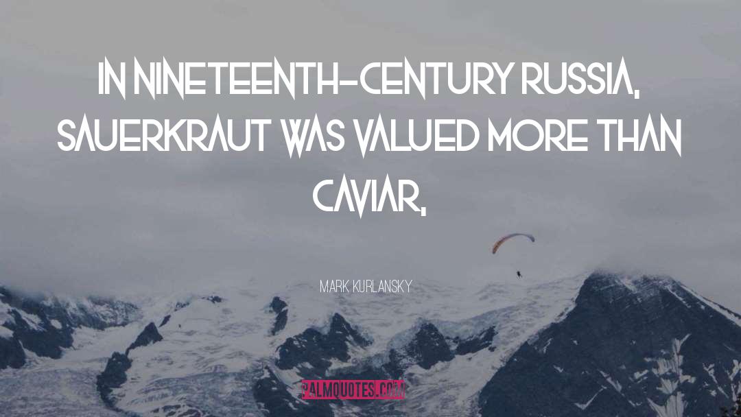 Bubbies Sauerkraut quotes by Mark Kurlansky