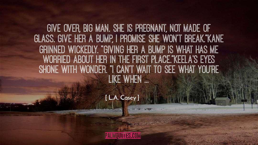 Bubble 0 7 quotes by L.A. Casey