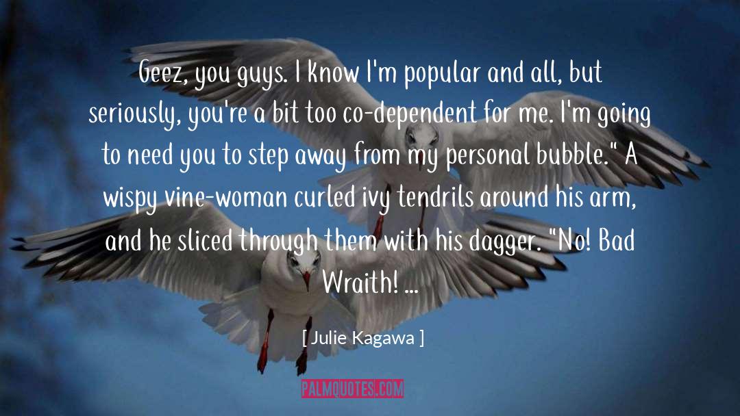 Bubble 0 7 quotes by Julie Kagawa