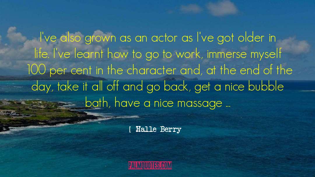 Bubble Bath quotes by Halle Berry