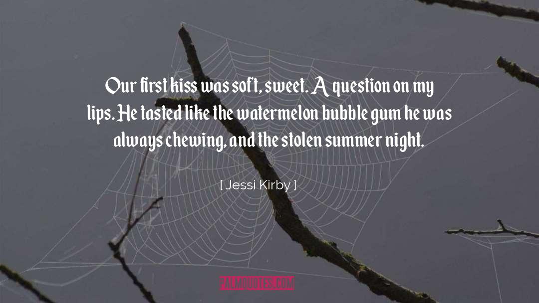 Bubble Gum quotes by Jessi Kirby