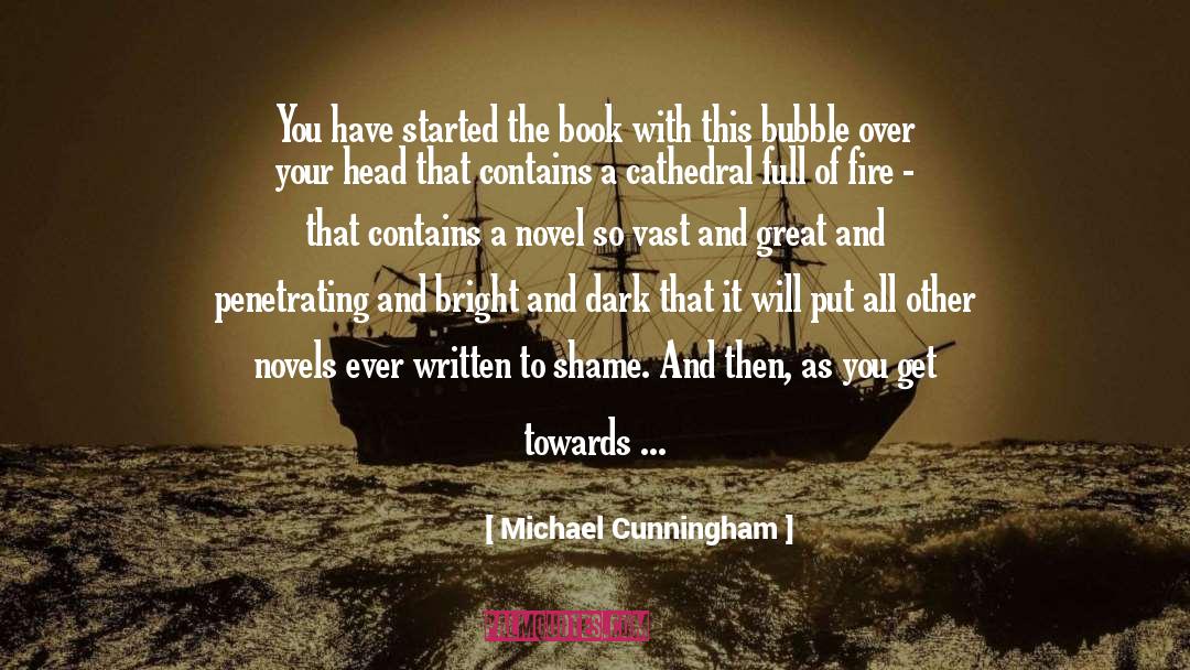 Bubble quotes by Michael Cunningham