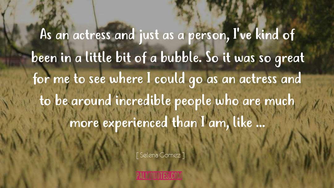 Bubble quotes by Selena Gomez