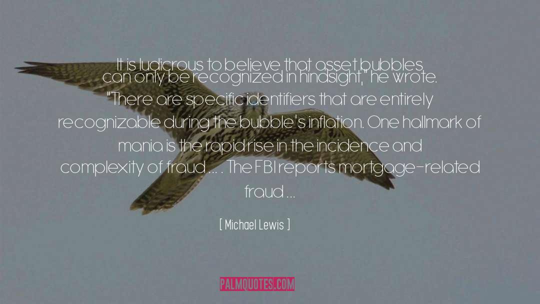 Bubbles For quotes by Michael Lewis