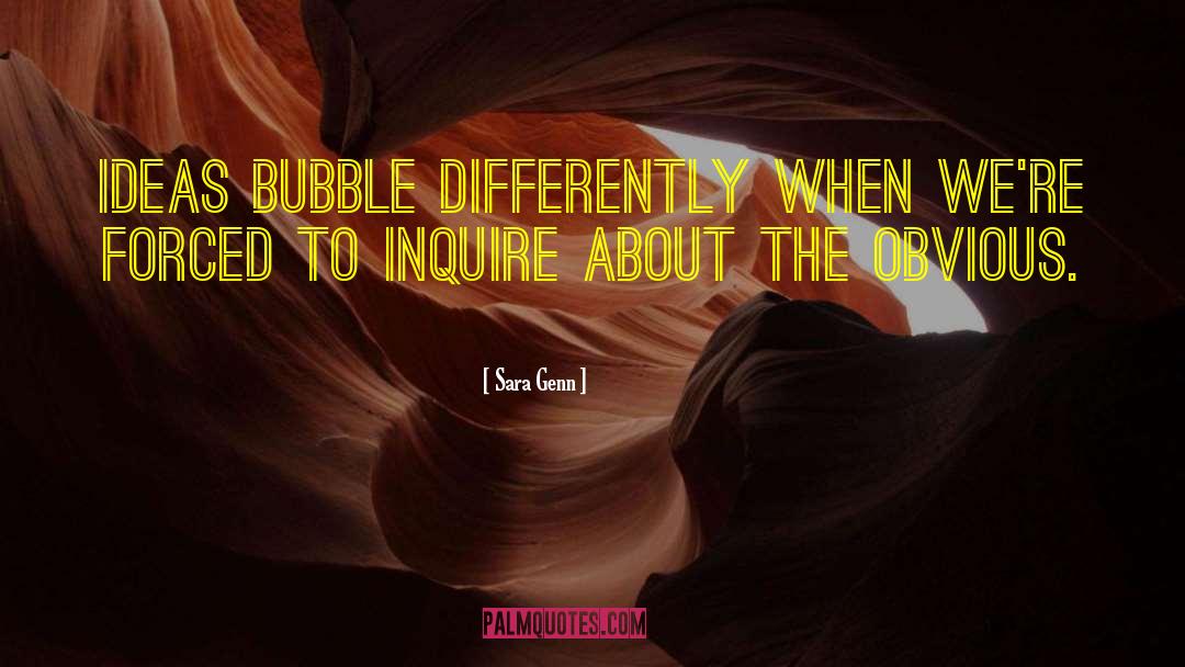 Bubbles For quotes by Sara Genn