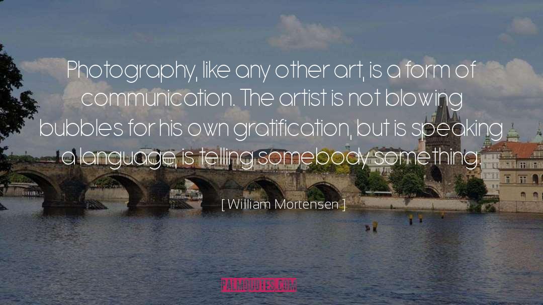 Bubbles For quotes by William Mortensen