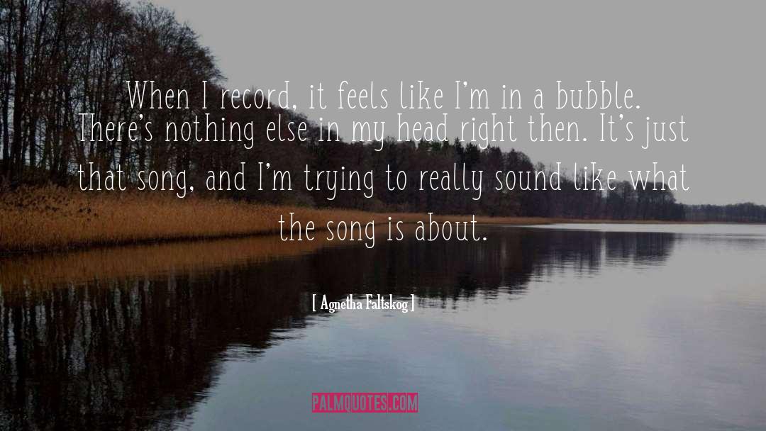 Bubbles quotes by Agnetha Faltskog