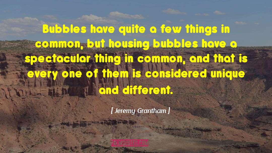 Bubbles Sayings quotes by Jeremy Grantham