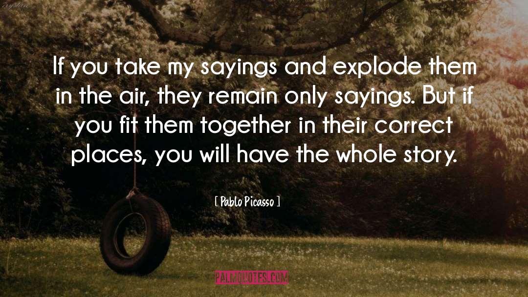 Bubbles Sayings quotes by Pablo Picasso
